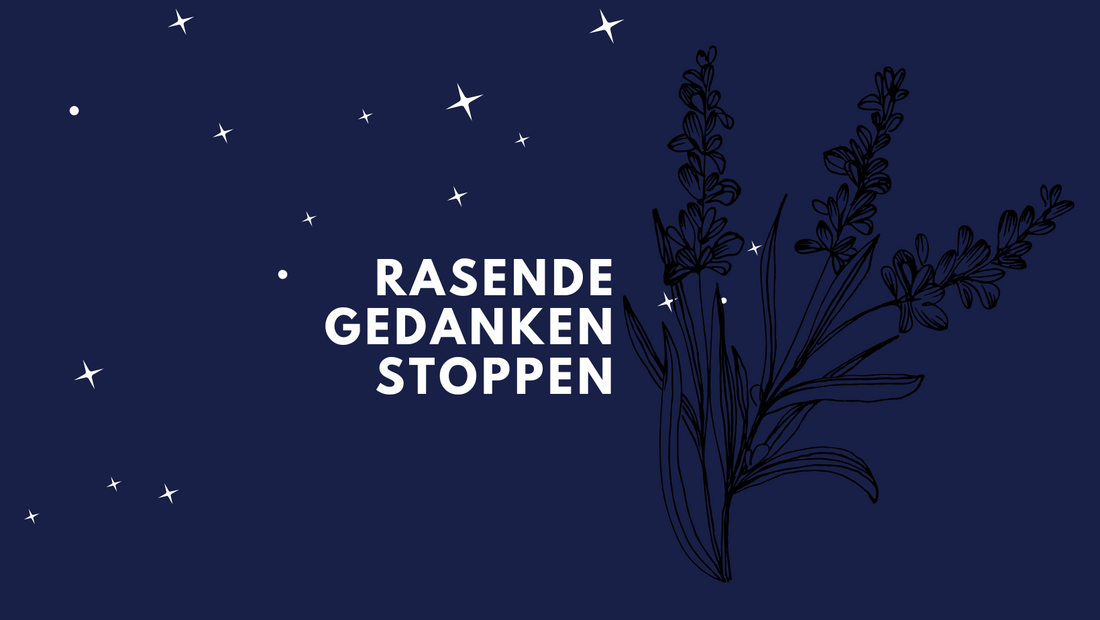 Wie lassen sich rasende Gedanken am Abend stoppen? 7 Tipps